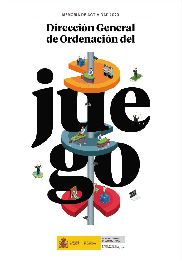 Memoria de la Actividad Anual de la Dirección General de la Ordenación del Juego Memoria de la Actividad Anual de la Dirección General de la Ordenación del Juego